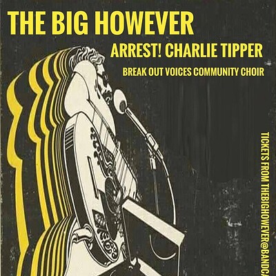 THE BIG HOWEVER + Support at The Thunderbolt