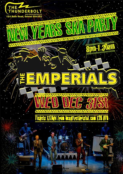 THE EMPERIALS "New Years Eve Ska Party" at The Thunderbolt