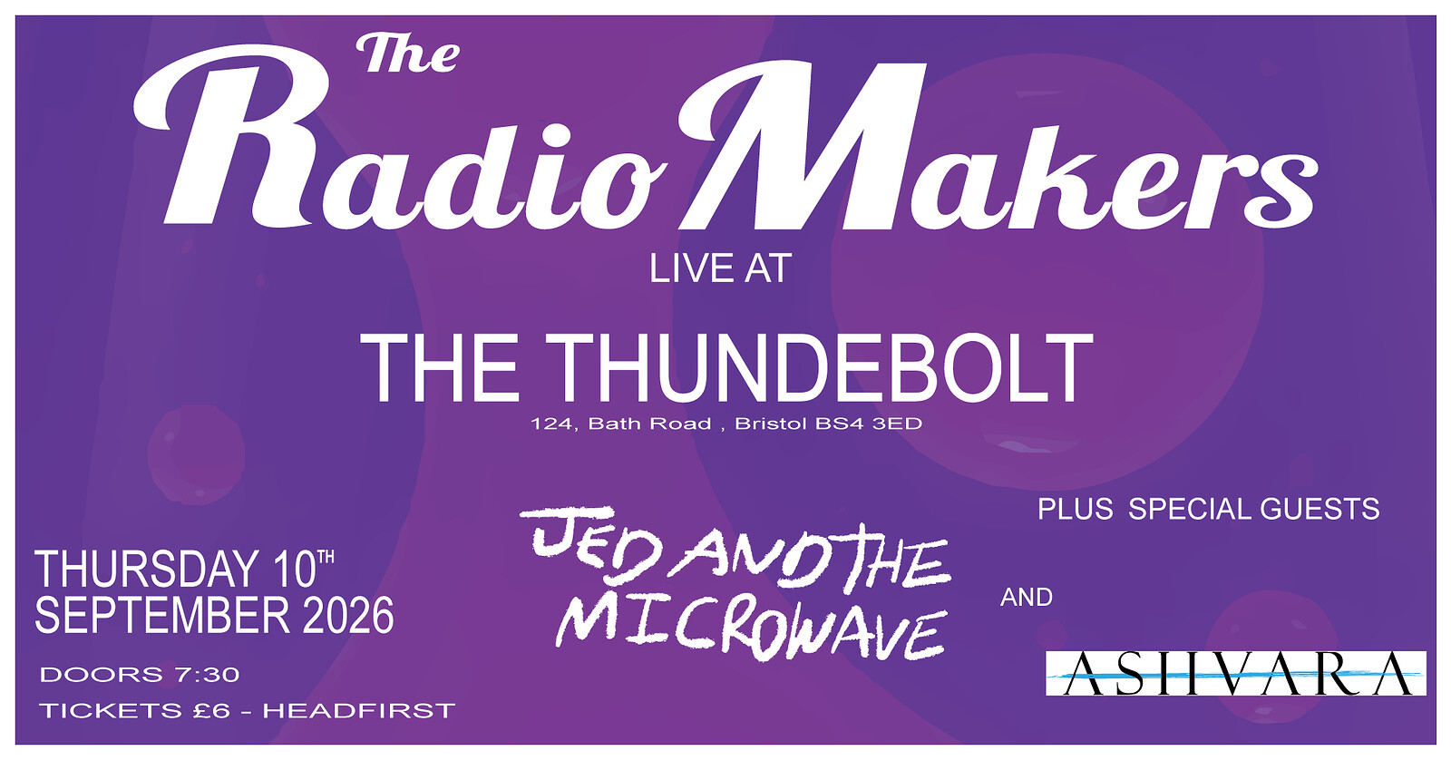 THE RADIO MAKERS + Jed and the Microwave + Ashvara at The Thunderbolt