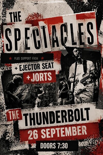 THE SPECTACLES + Ejector Seat + Jorts at The Thunderbolt