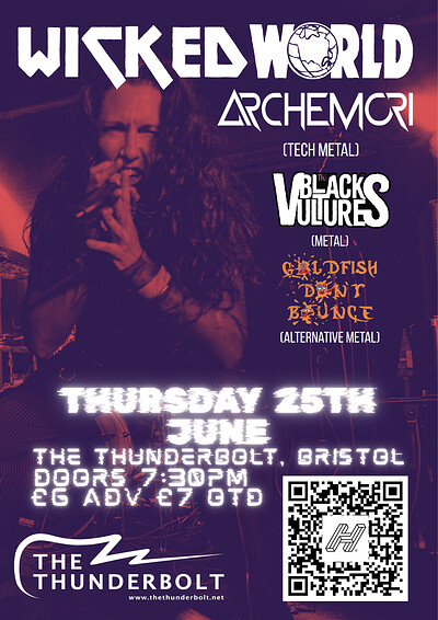 WICKED WORLD Prsents  ACHEMORI + the black vultures + goldfish don't bounce at The Thunderbolt