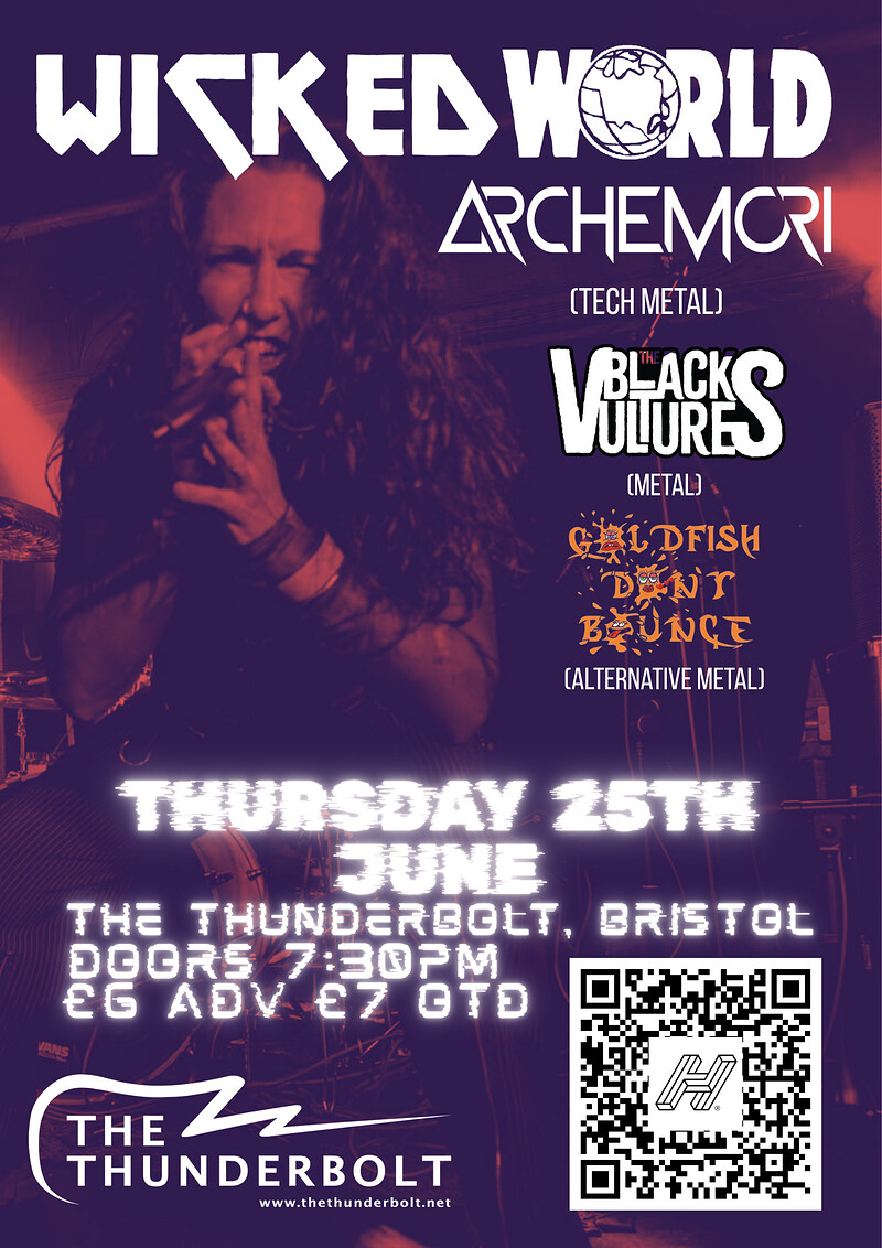 WICKED WORLD Prsents  ACHEMORI + the black vultures + goldfish don't bounce at The Thunderbolt