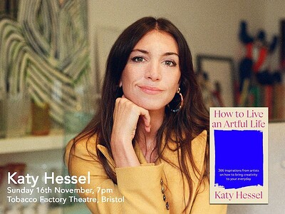 Katy Hessel: How To An Artful Life at The Tobacco Factory