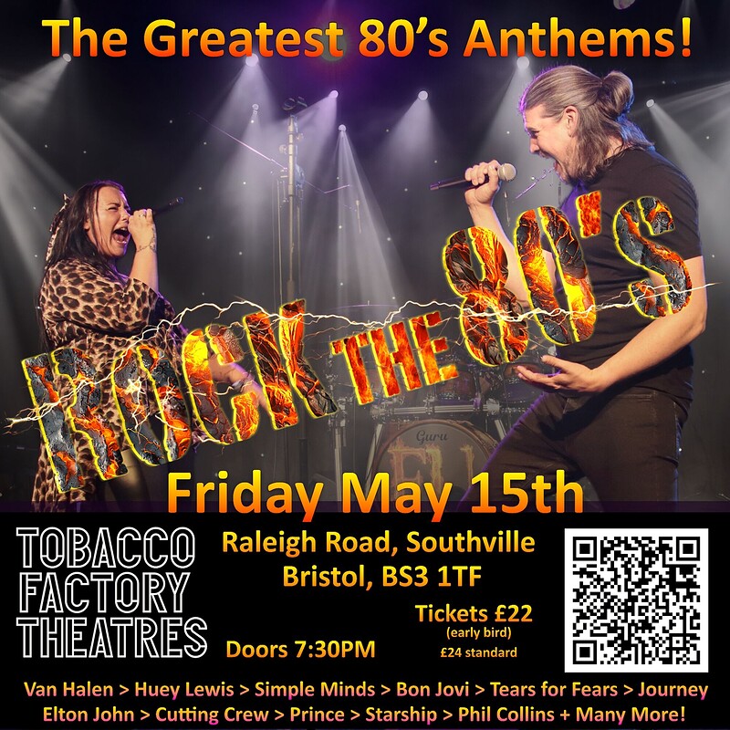 Rock the 80’s at The Tobacco Factory