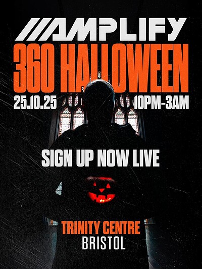 Amplify | Bristol 360 Halloween at The Trinity Centre