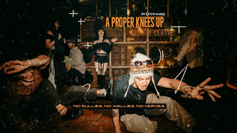 AnExperience Presents ~ A Proper Knees Up 2 at The Trinity Centre