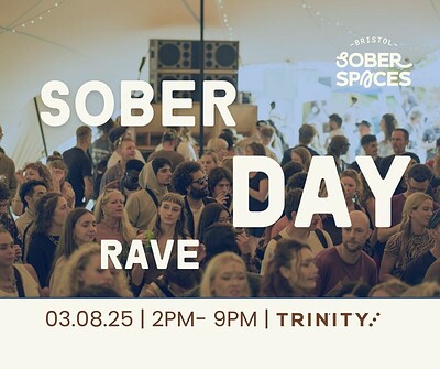Bristol Sober Spaces Day Rave at The Trinity Centre