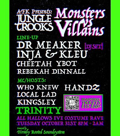 JUNGLE CROOKS: MONSTERS VS VILLAINS COSTUME RAVE at The Trinity Centre