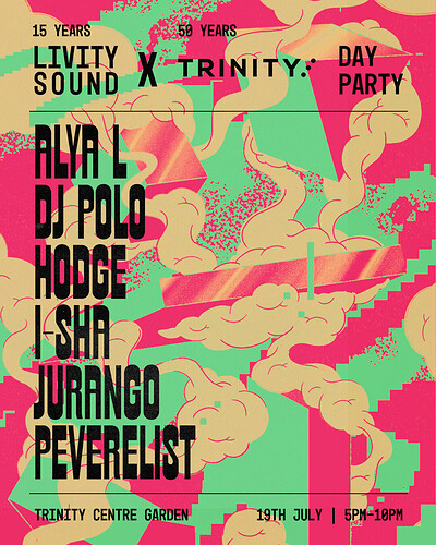 Livity Sound 15 years X Trinity 50 years at The Trinity Centre