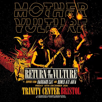 Mother Vulture at The Trinity Centre