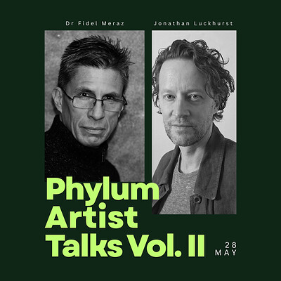 Phylum Artist Talks Vol. II: Dr Fidel Meraz and Jonathan Luckhurst at The Trinity Centre