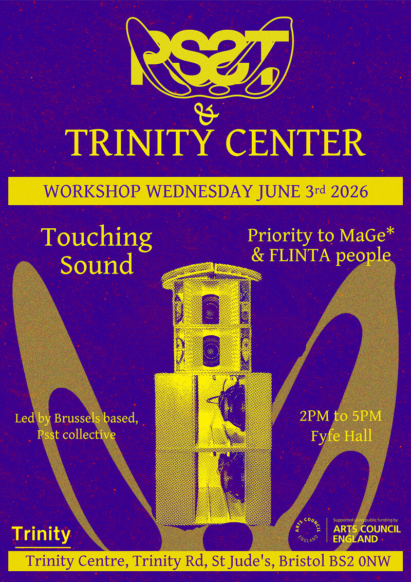 Touching Sound: Psst Workshop at The Trinity Centre