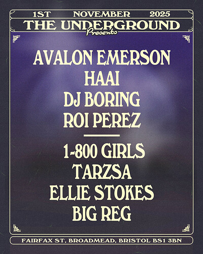 Avalon Emerson, HAAi, DJ Boring, Roi Perez & More at The Underground