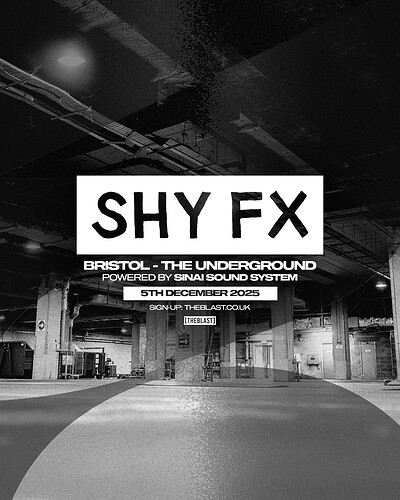 Shy FX Bristol |  x The Underground x Sinai at The Underground
