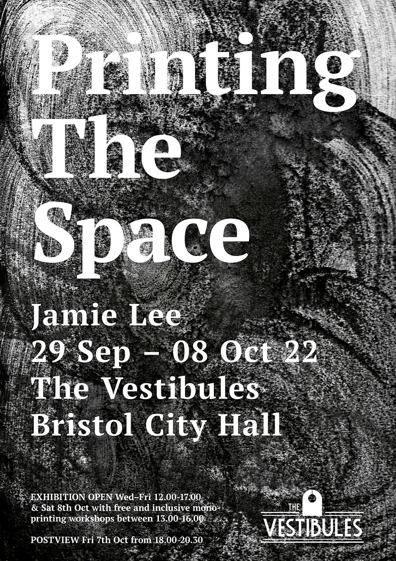Printing The Space at The Vestibules