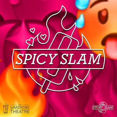 Spicy Slam is BACK at The Wardrobe Theatre