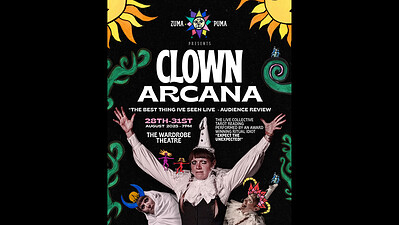 Zuma Puma is... The Clown Arcana at The Wardrobe Theatre