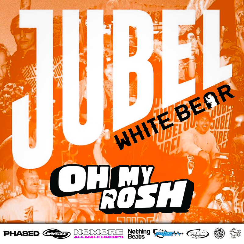 JUBEL X The White Bear Presents: Bearly Passed at The White Bear