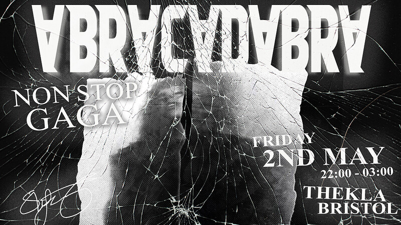 ABRACADABRA: Non-Stop Gaga at Thekla