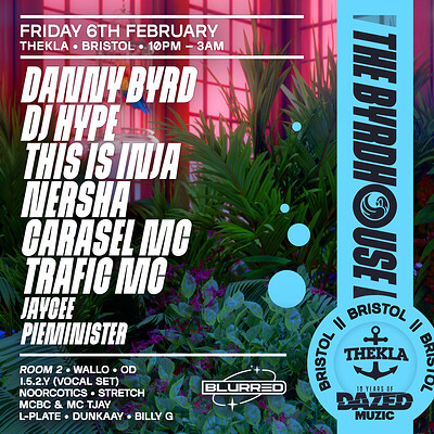Danny Byrd presents: Byrdhouse at Thekla