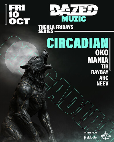 Dazed Muzic Presents: Circadian at Thekla