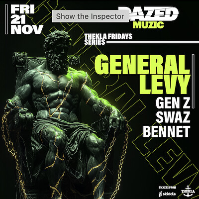 Dazed Muzic presents: General Levy at Thekla