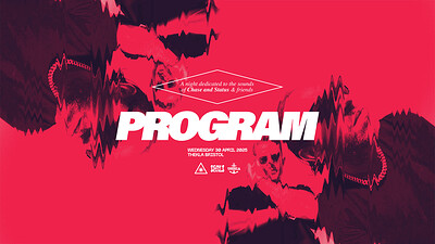 PROGRAM: Dedicated to Chase & Status and friends at Thekla