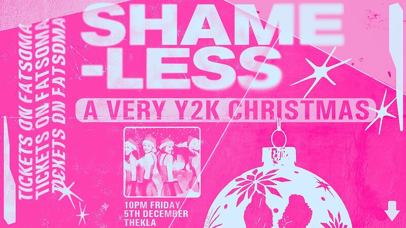 Shameless: Y2K Anthems at Thekla
