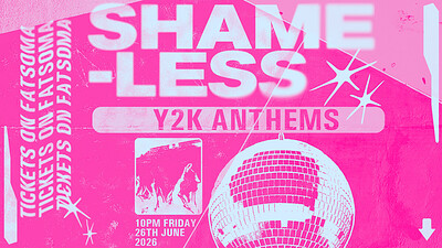 Shameless: Y2K Anthems at Thekla
