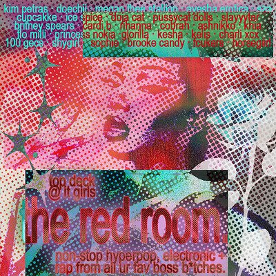 The red room. non-stop hyperpop, electronic + rap from ur fav boss b*tches at Thekla