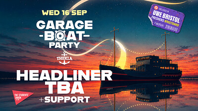 UWE Bristol Official Freshers | Garage Boat Party at Thekla