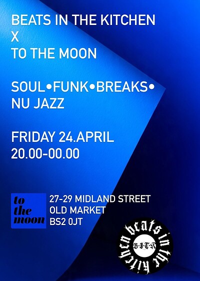 Beats In The Kitchen at To The Moon