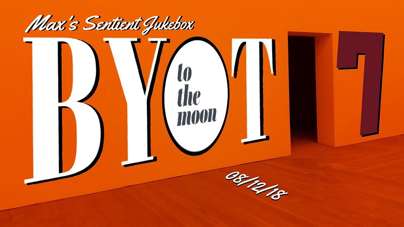Bring Your Own Tracks 17 at To The Moon