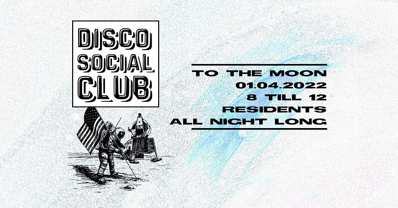 Disco Social Club at To The Moon