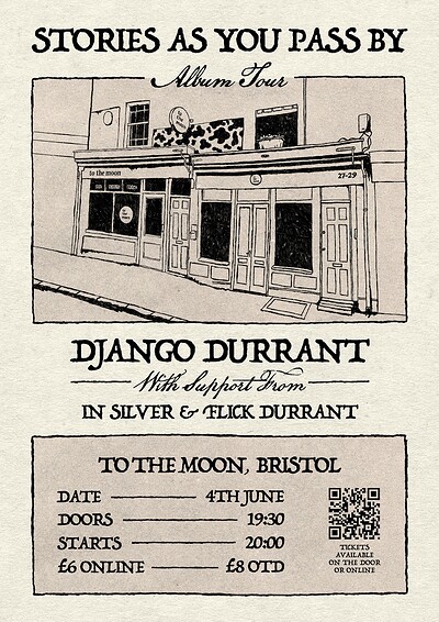 Django Durrant - 'Stories As You Pass By' Album Launch Tour at To The Moon