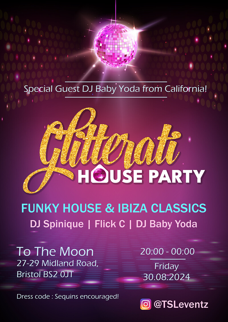 Glitterati House Party at To The Moon