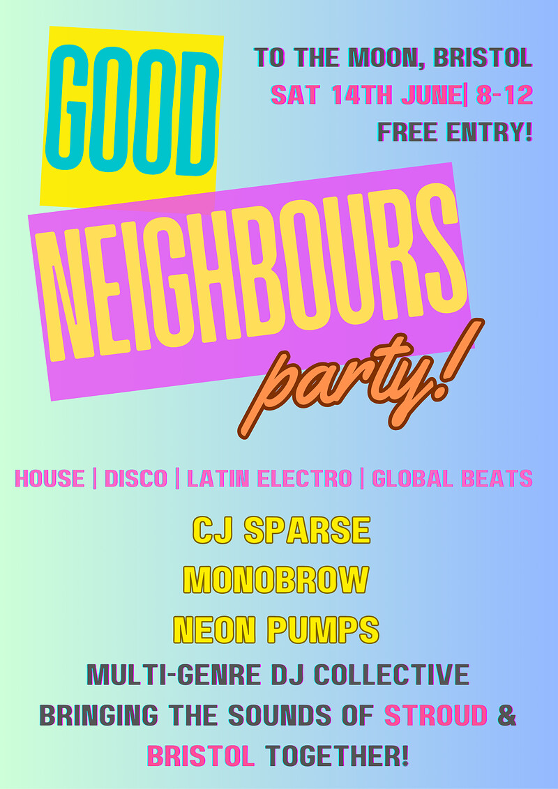 Good Neighbours Party at To The Moon