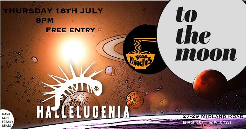 Hallelugenia+BassNoodles at To The Moon