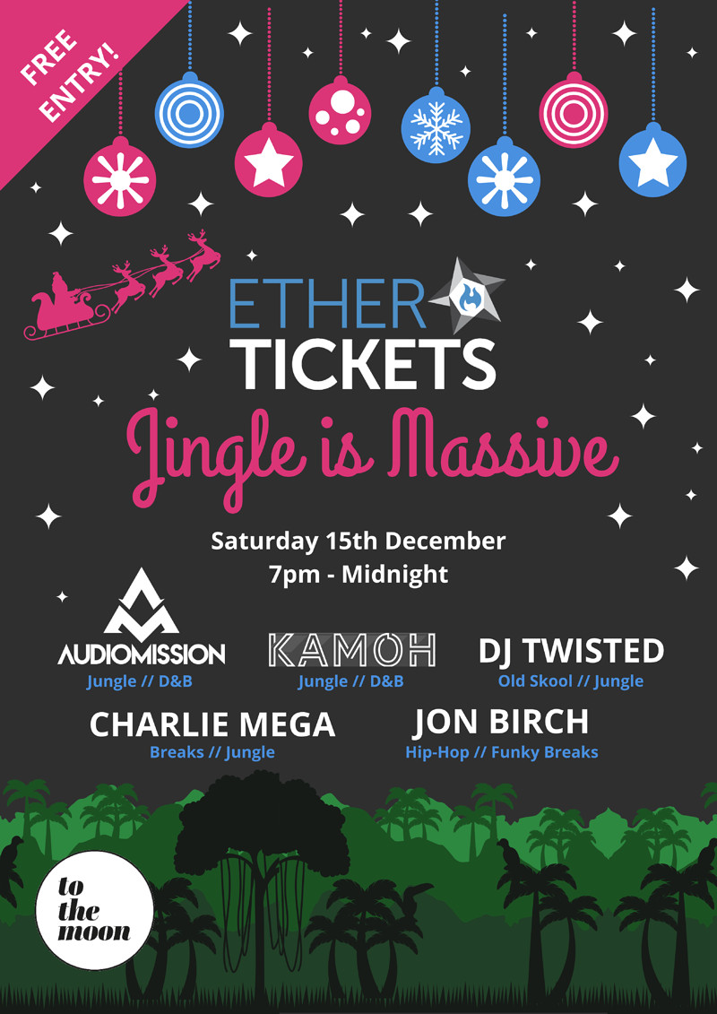 Jingle is Massive: Audiomission // Kamoh // DJ Twi at To The Moon