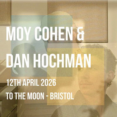 Moy Cohen & Dan Hochman at To The Moon