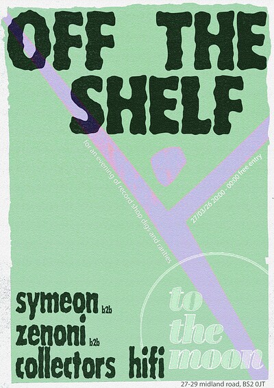 Off the Shelf at the pub w/ Symeon b2b Collectors Hifi b2b Zenoni at To The Moon