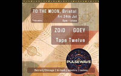 ZOiD, GOEY & Tape Twelve - PULSEWAVE at To The Moon