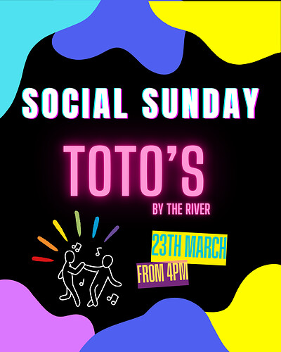 SOCIAL SUNDAY at TOTO’s at Toto’s by the River