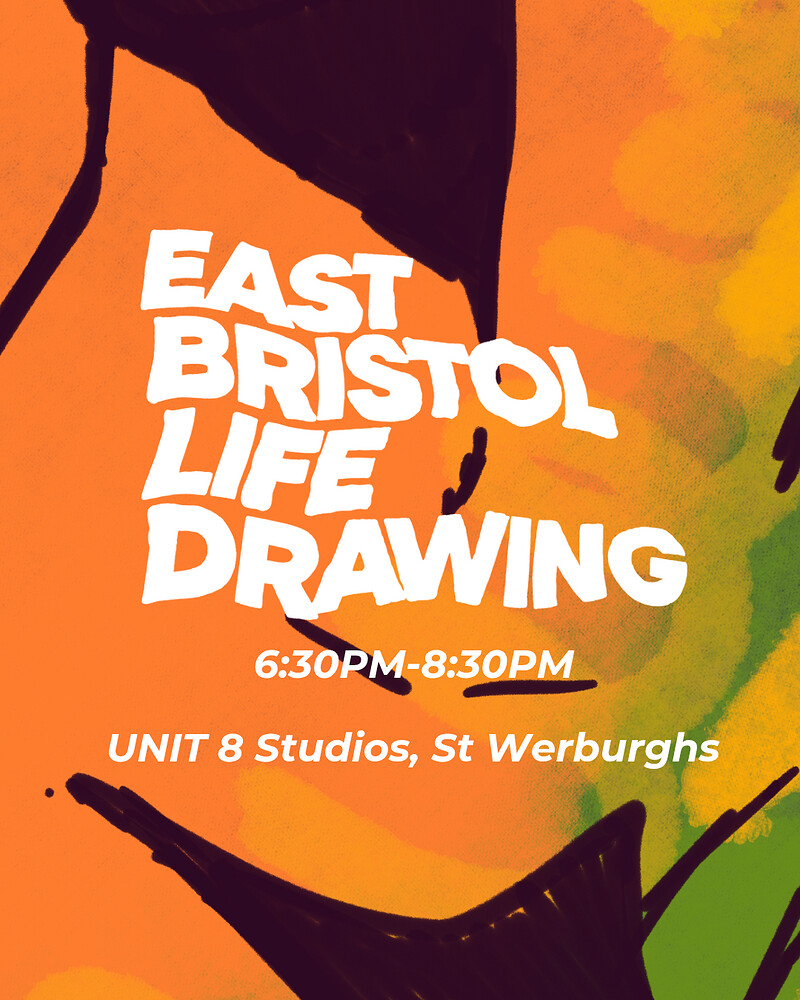 East Bristol Life Drawing at Unit 8 Studios, St Werburghs