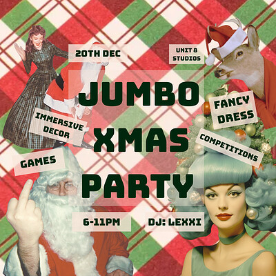 JUMBO XMAS PARTY at Unit 8 Studios