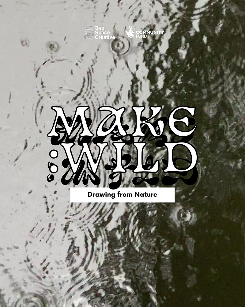 Drawing From Nature / Make Wild at UNIT8 Studios