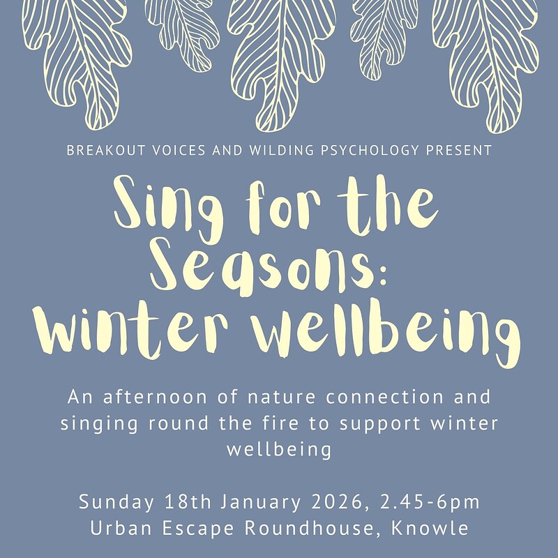Sing for the Seasons: Winter Wellbeing at Urban Escape Roundhouse