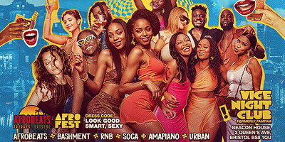 Afrobeats Fridays Bristol at Vice Night Club