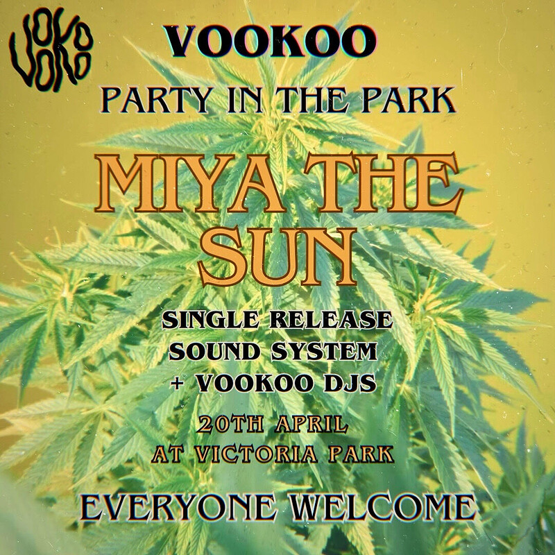 420 PARK PARTY // Miya The Sun + / Jam at Victoria Park