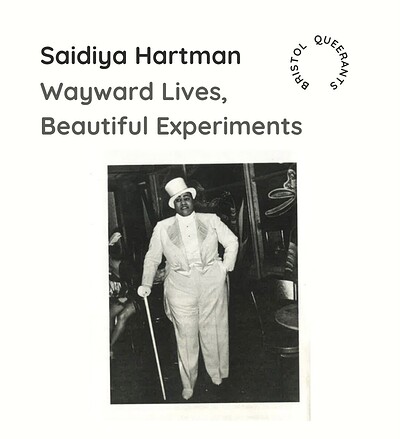 Bristol Queerants - Wayward Lives, Beautiful Experiments at Watershed